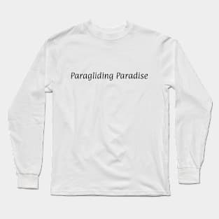 Paragliding Paradise Long Sleeve T-Shirt